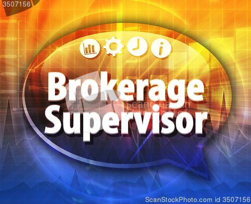 Image of Brokerage Supervisor  Business term speech bubble illustration