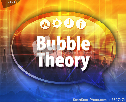 Image of Bubble Theory  Business term speech bubble illustration