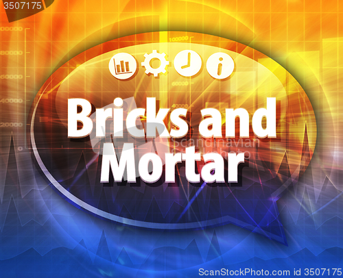 Image of Bricks and Mortar Business term speech bubble illustration