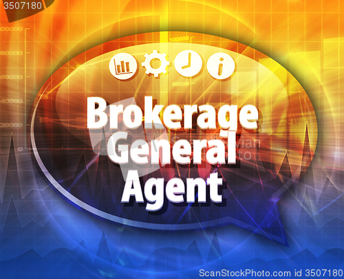 Image of Brokerage General Agent Business term speech bubble illustration