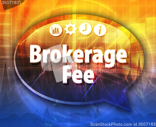 Image of Brokerage Fee  Business term speech bubble illustration