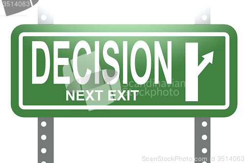 Image of Decision green sign board isolated