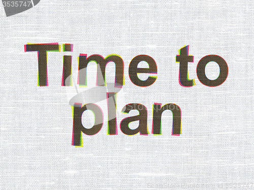 Image of Timeline concept: Time to Plan on fabric texture background