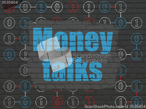 Image of Business concept: Money Talks on wall background