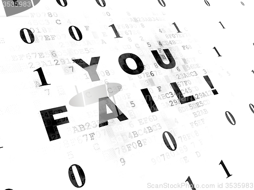 Image of Business concept: You Fail! on Digital background