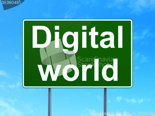 Image of Data concept: Digital World on road sign background