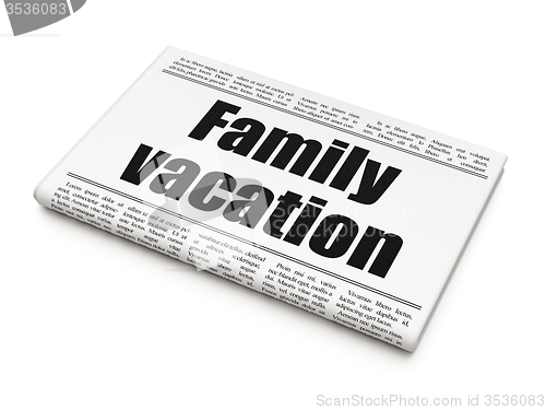 Image of Tourism concept: newspaper headline Family Vacation