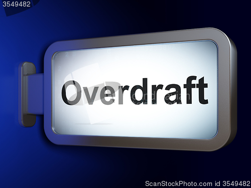 Image of Business concept: Overdraft on billboard background