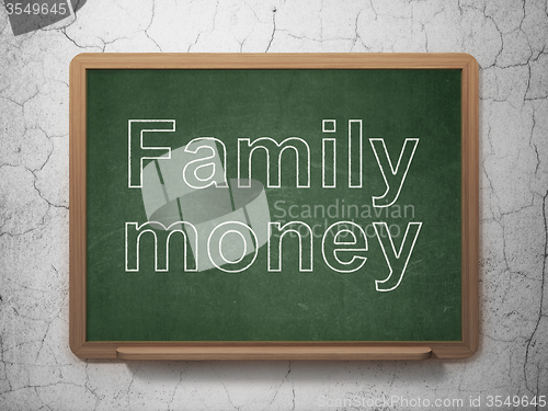 Image of Banking concept: Family Money on chalkboard background