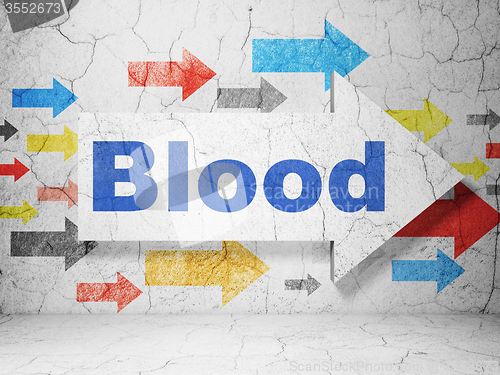 Image of Medicine concept: arrow with Blood on grunge wall background