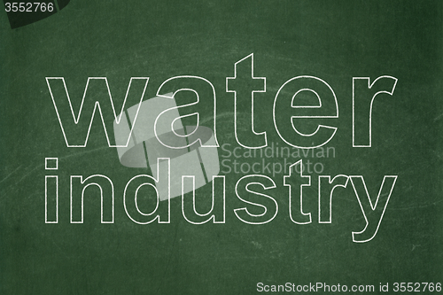 Image of Manufacuring concept: Water Industry on chalkboard background