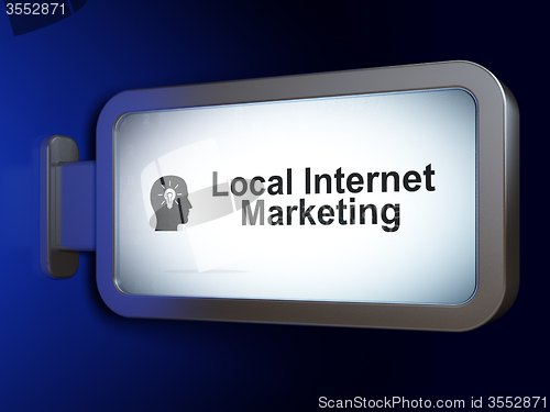 Image of Marketing concept: Local Internet Marketing and Head With Light Bulb on billboard background