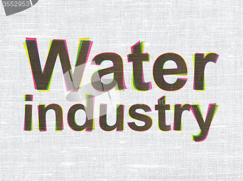 Image of Manufacuring concept: Water Industry on fabric texture background