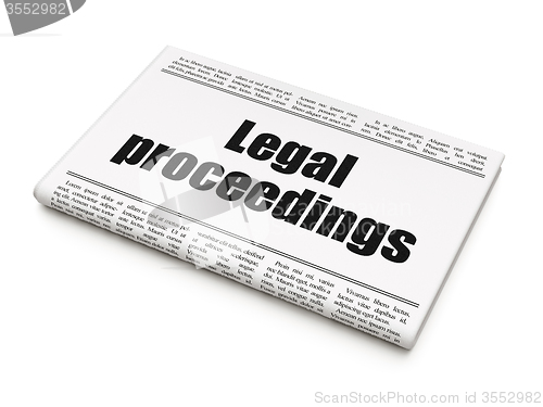 Image of Law concept: newspaper headline Legal Proceedings