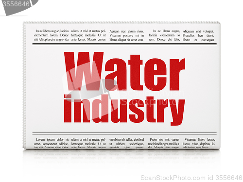 Image of Manufacuring concept: newspaper headline Water Industry