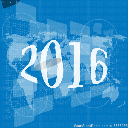 Image of happy new year 2016 on business digital touch screen