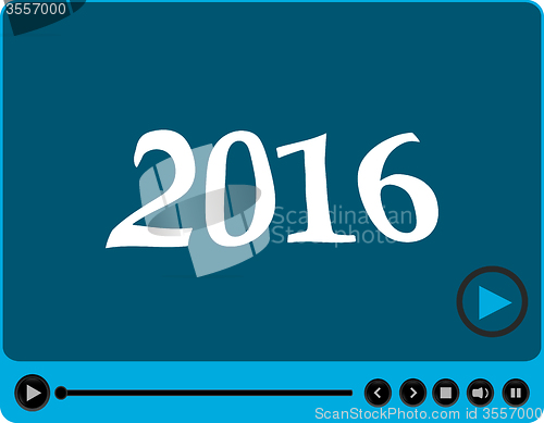 Image of Video player for web with 2016 symbol, media player with new year concept