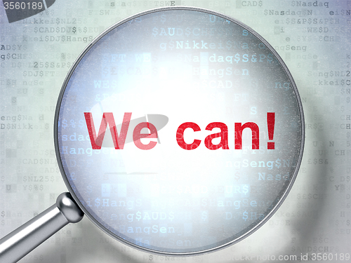 Image of Business concept: We can! with optical glass