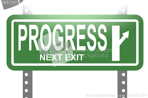 Image of Progress green sign board isolated