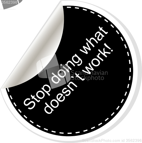 Image of Stop doing what doesnt work. Inspirational motivational quote. Simple trendy design. Black and white stickers.