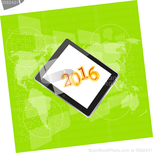 Image of tablet pc or smart phone on business digital touch screen, world map, happy new year 2016 concept