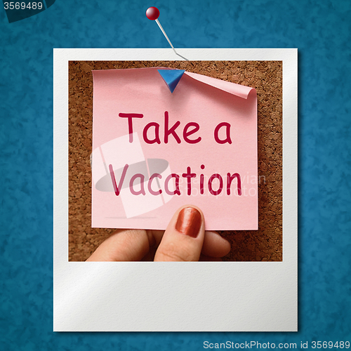 Image of Take A Vacation Photo Means Time For Holiday