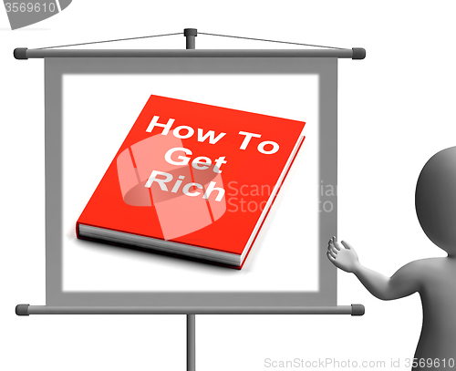 Image of How To Get Rich Sign Shows Make Wealth Money