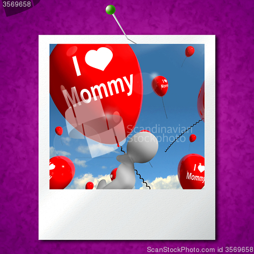 Image of I Love Mommy Photo Balloons Shows Affectionate Feelings for Moth