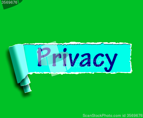 Image of Privacy Word Shows Protection Of Confidential Information