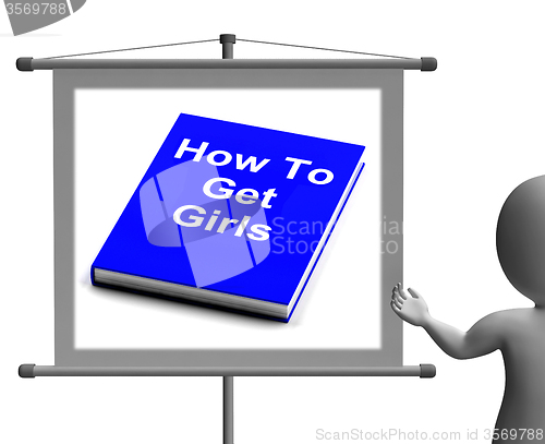 Image of How To Get Girls Book Sign Shows Improved Score With Chicks