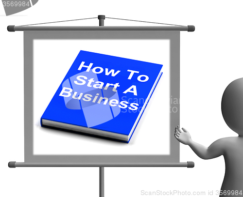 Image of How To Start A Business Book Sign Shows Begin Company Partnershi