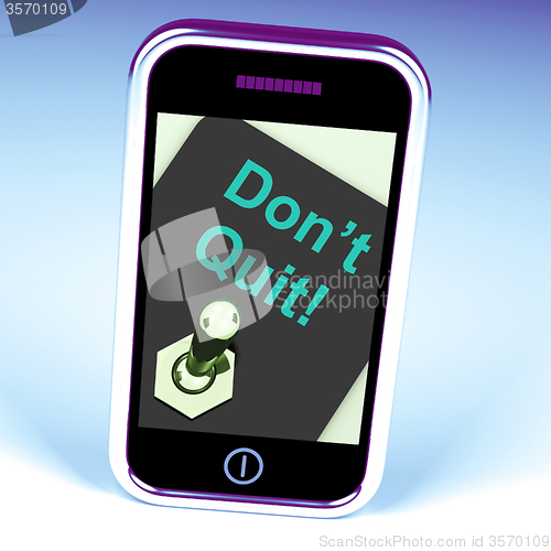 Image of Don\'t Quit Switch Shows Determination Persist and Persevere