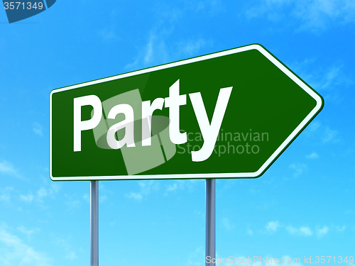 Image of Entertainment, concept: Party on road sign background