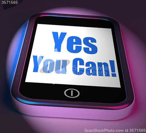 Image of Yes You Can On Phone Displays Motivate Encourage Success