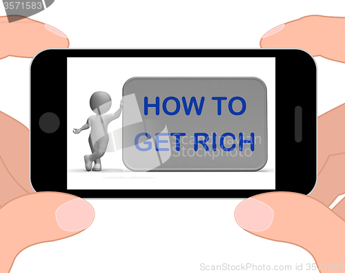 Image of How To Get Rich Phone Means Financial Freedom