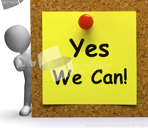 Image of Yes We Can Note Means Don\'t Give Up Yet