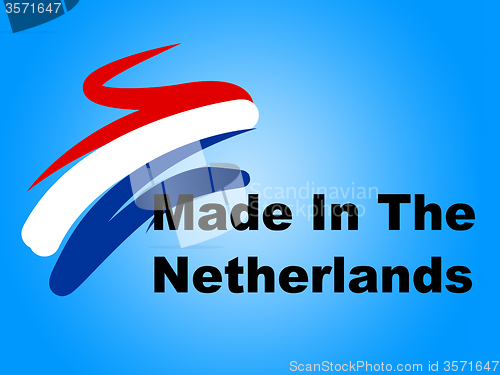 Image of Trade Manufacturing Represents The Netherlands And Business