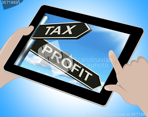 Image of Tax Profit Tablet Means Taxation Of Earnings