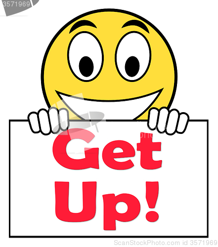 Image of Get Up On Sign Means Wake Up And Rise