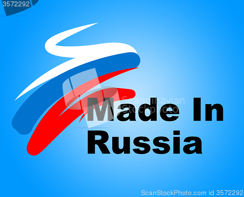 Image of Manufacturing Russia Shows Production Commerce And Nation