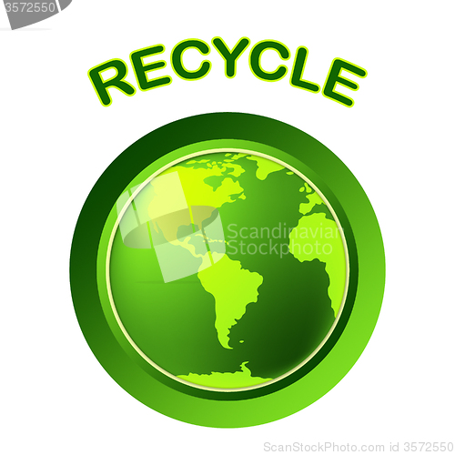 Image of World Recycle Shows Eco Friendly And Conservation