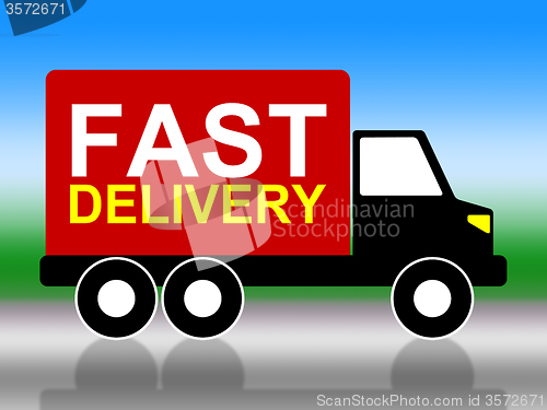 Image of Fast Delivery Shows High Speed And Transporting