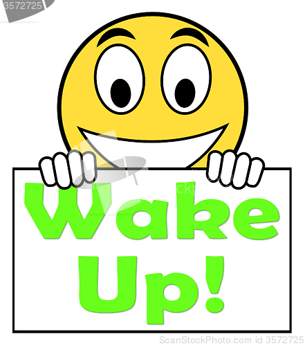 Image of Wake Up On Sign Means Awake And Rise