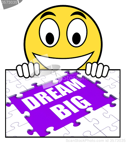 Image of Dream Big Sign Means Ambitious Hopes And Goals