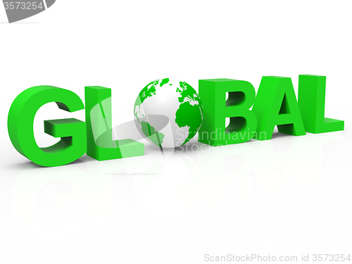 Image of Globe Global Indicates Worldwide Corporate And Commerce