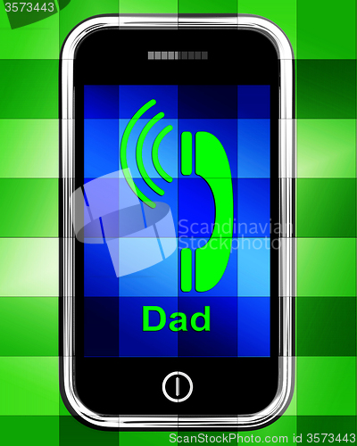 Image of Call Dad On Phone Displays Talk To Father