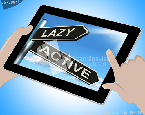 Image of Lazy Active Tablet Shows Lethargic Or Motivated