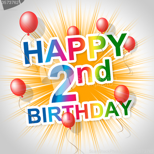 Image of Happy Birthday Indicates Congratulating Celebrating And 2Nd