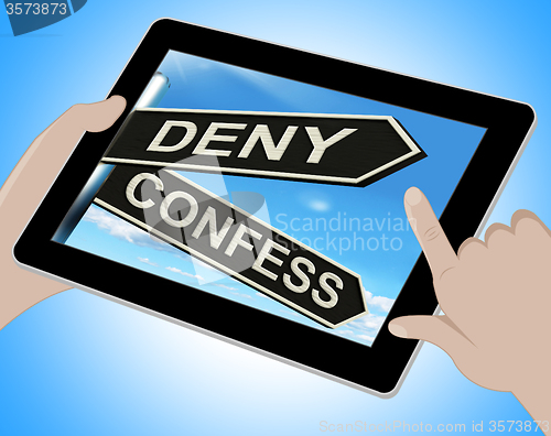 Image of Deny Confess Tablet Means Refute Or Admit To