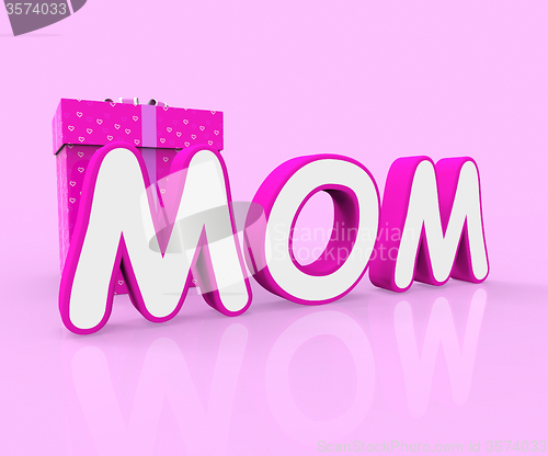 Image of Mom Giftbox Shows Mother Occasion And Celebrate